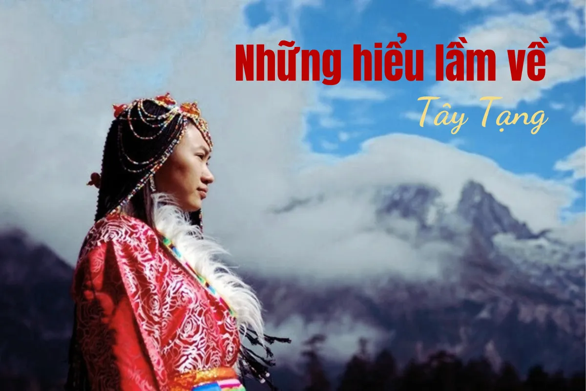 những hiểu lầm khi du lịch tây tạng